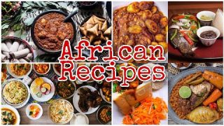 Tasty African Cuisine you should try || Easy to Make African Food Recipes